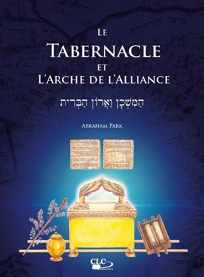 Le tabernacle et l'arche de l'alliance 1