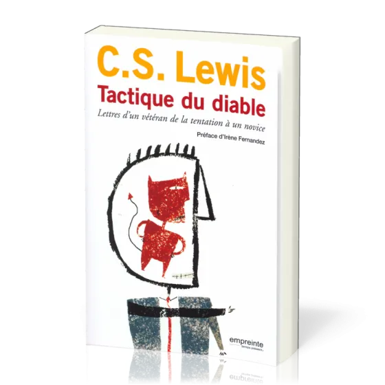 Tactique du diable Lettre d'un vétéran de la tentation à un novice