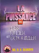 La puissance de lier, délier et dépouiller