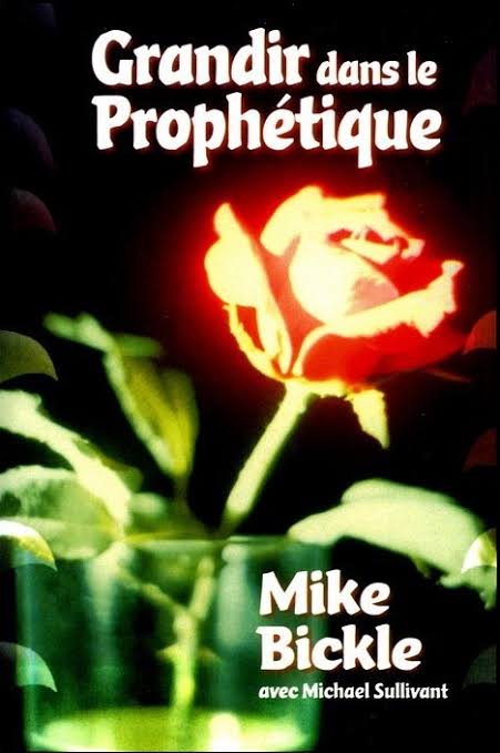 Grandir dans le prophétique