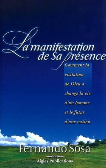 La manifestation de sa présence