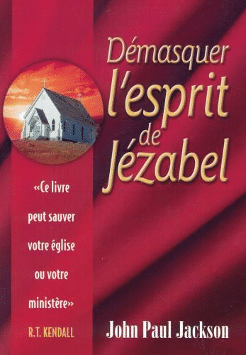 Démasquer l'esprit de Jézabel