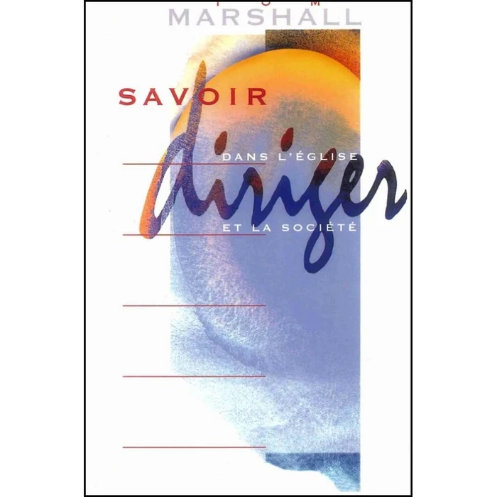 Savoir diriger dans l'Église et la société