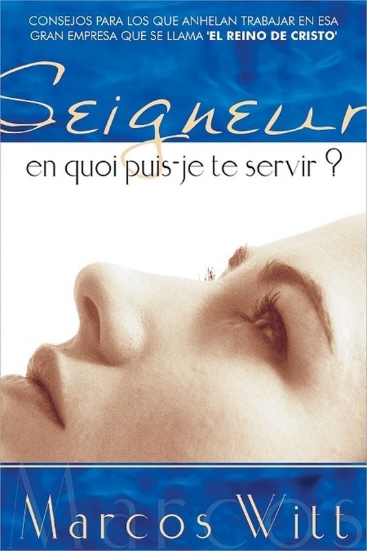 Seigneur, en quoi puis-je te servir ?
