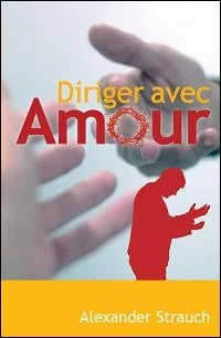 Diriger avec amour
