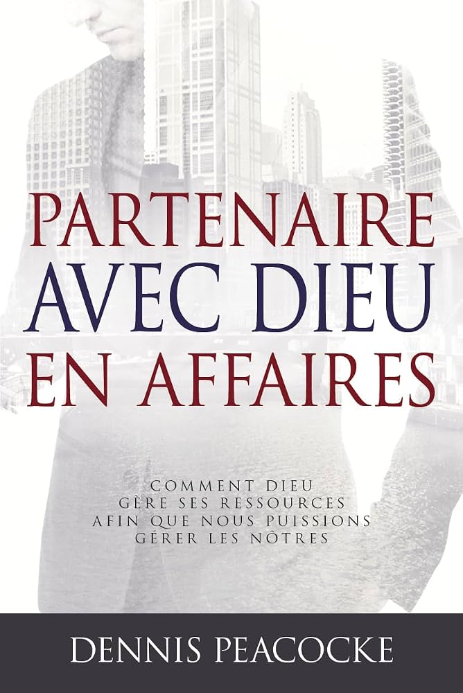 Partenaire avec Dieu en affaires