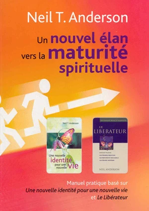 Un nouvel élan vers la maturité spirituelle